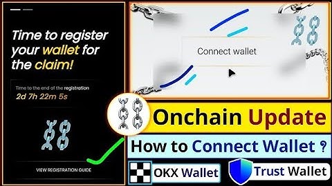 Onchain Wallet Connect Update || How to Connect OKX or Trust Wallet || Chain Game