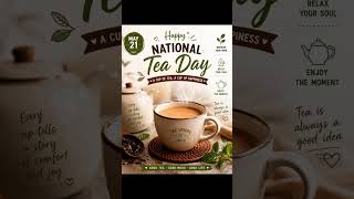 Happy National Tea Day ☕ The Perfect Sip to Refresh Your Soul #TeaLovers #NationalTeaDay