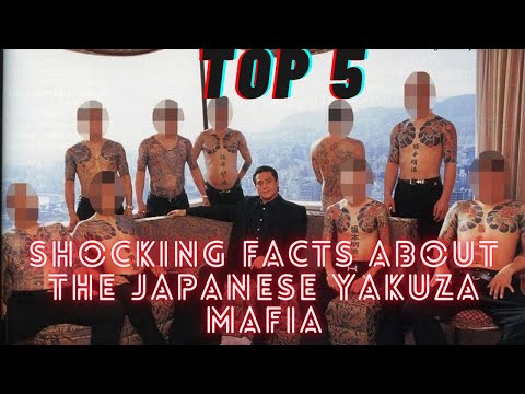 Top 5 Shocking Facts About The Japanese Yakuza Mafia!!!