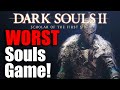 Did I Play Dark Souls 2 Wrong? Or is Scholar the Worst Souls Game Ever!