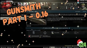 Gunsmith Part 1 - Patch 0.16 Guide | Escape from Tarkov