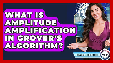 What Is Amplitude Amplification In Grover