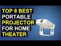 Top 8 Best Portable Projector For Home Theater 2026 | Top Portable Projector For Home Cinema