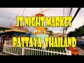 JT night MARKET , Jomtien Market in Pattaya Thailand