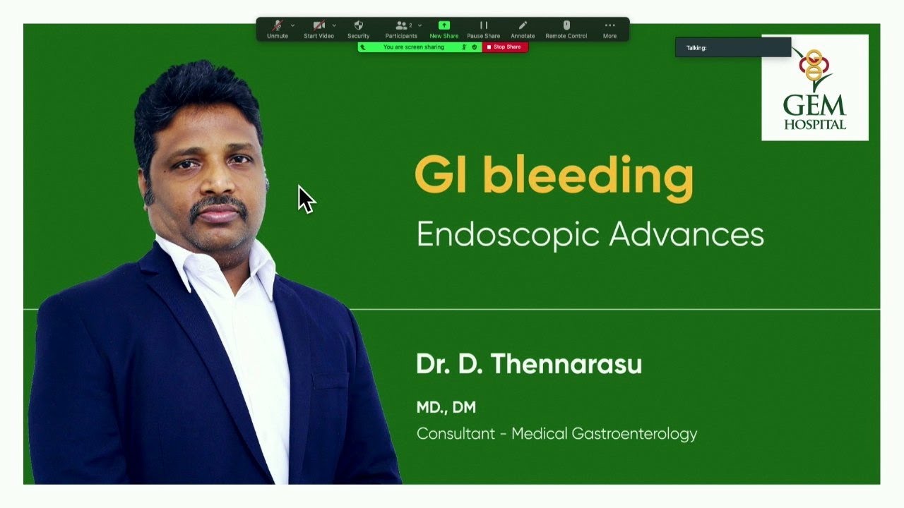 GI Bleeding Endoscopic Advances Dr.D.Thennarasu, GEM Hospital YouTube