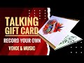 Make Your Own Customized Talking Greeting Card | step by step guide