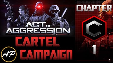 Act of Aggression: Cartel Chapter - 1