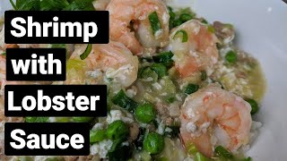 SHRIMP with LOBSTER SAUCE Recipe