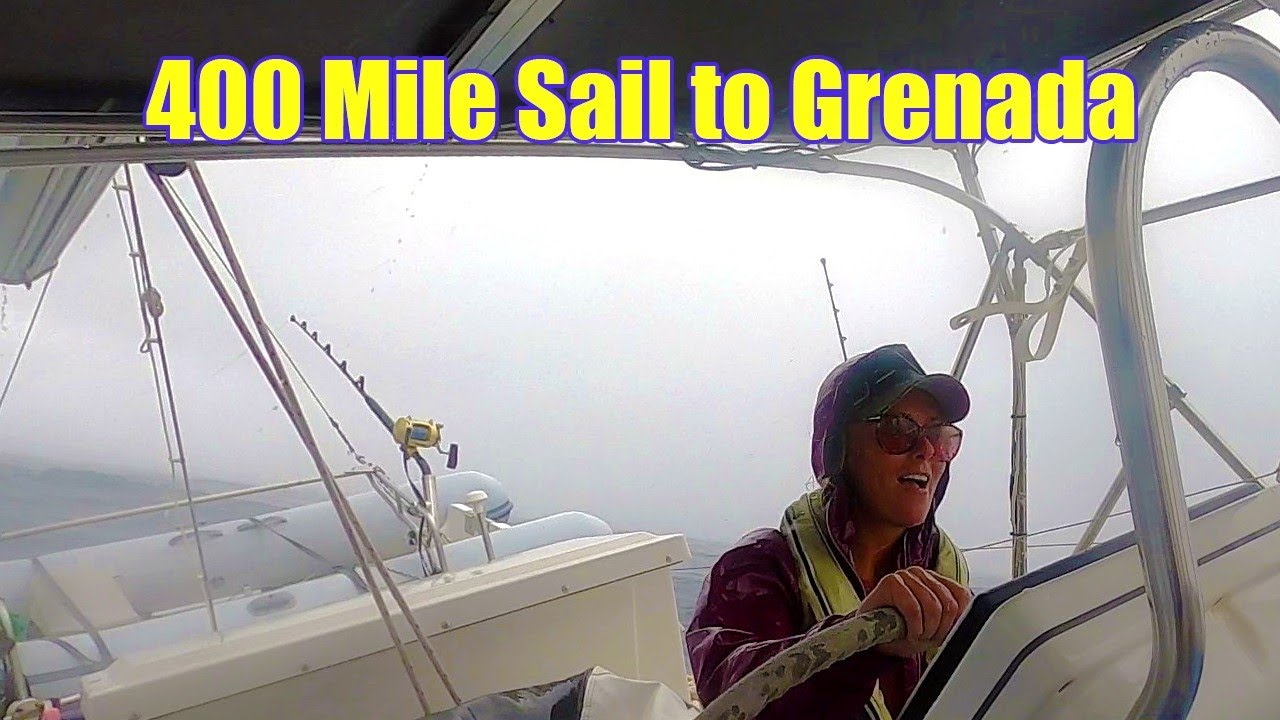 Sailing 400 Miles Offshore to Grenada - Episode 14
