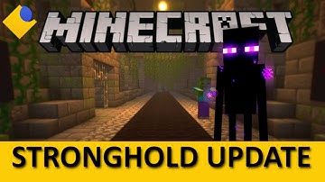 I UPDATED the Minecraft STRONGHOLD