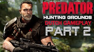 Gojira2012 plays PREDATOR: HUNTING GROUNDS (PS4) Dutch DLC Pack Gameplay Part 2