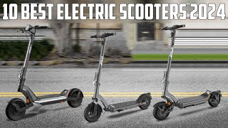 Best Electric Scooters 2024 - Top 10 Picks for You!