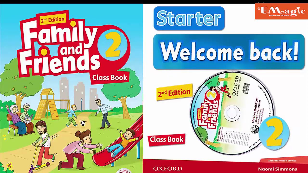 Family and friends students book. Welcome Starter a class CD. Pupil Family and friends Starter book. Welcome students book. Starter II for Kids.