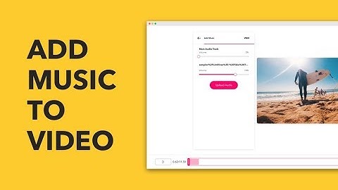 How to add music to a video online (MP3, WAV...)