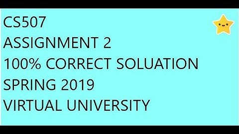 CS507|| Assignment 2|| Spring 2019