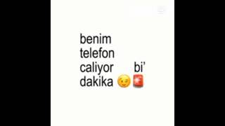 Benim Telefon Çalıyor Bir Dakika