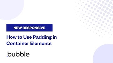 Now Available: Padding in Container Elements | Bubble Responsive Editor