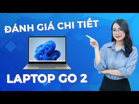 Đánh giá chi tiết Surface Laptop Go 2 sau 1 tháng sử dụng thực tế