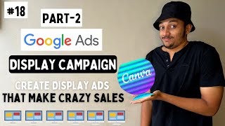 Google Ads Display Campaigns Part-II |  Google Ads Tutorial | Digital Marketing | മലയാളം | Update