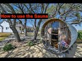 How To - Oak Hollow Sauna