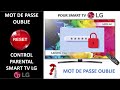 Tv lg code  pin parental perdu voici la solution sans reinitialiser la tv pour toutes les tv lg