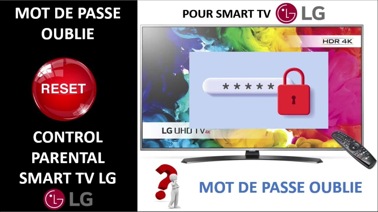 TV LG 🔐CODE🔓 PIN PARENTAL PERDU VOICI LA SOLUTION SANS REINITIALISER LA