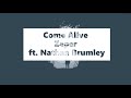 Zeper - Come Alive ft. Nathan Brumley(Lyric Video)