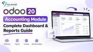 Odoo 20 Accounting Module | Complete Dashboard & Reports Guide