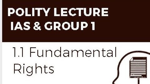 Polity lecture for IAS, APPSC TSPSC Group 1 |  1.1 Fundamental Rights in Telugu