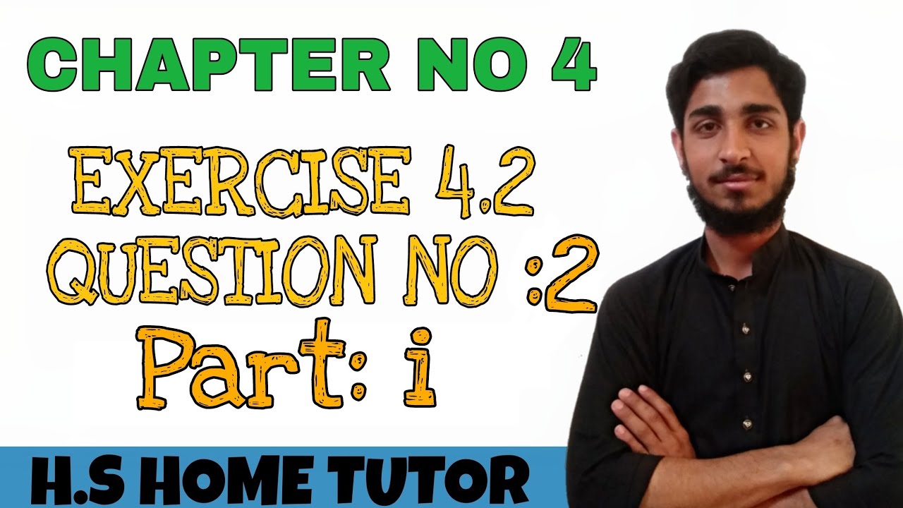 Chapter no 4 Exercise 4.2 Question no 2 part I Class ninth New book ...