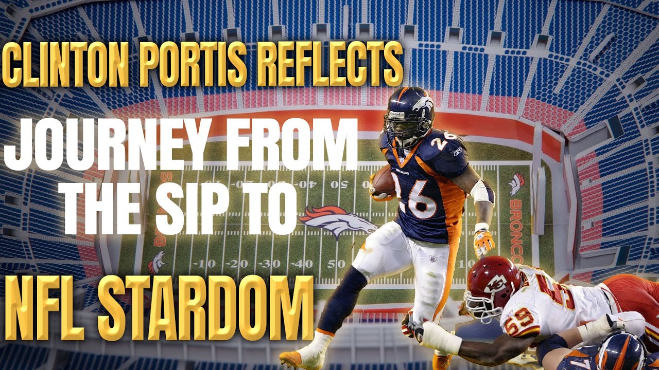Clinton Portis Reflects: A Journey from the Sip to NFL Stardom