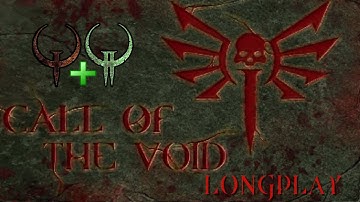 Quake 2: Call of the Void Mod [Full Game] - Quake 1 + Quake 2