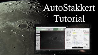 Autostakkert Tutorial - Lunar \u0026 Planetary Imaging