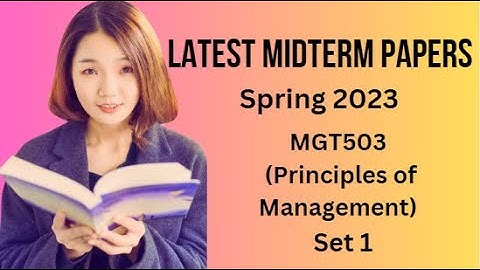 MGT503(Principles of Management) Midterm Paper Spring 2023-Set 1-Tips & Tricks for Paper Preparation