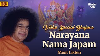 Download Lagu 1888 - Narayana Nama Japam | Vishu Special Bhajans | Sri Sathya Sai Bhajans MP3 Download Lagu 1888 - Narayana Nama Japam | Vishu Special Bhajans | Sri Sathya Sai Bhajans MP3