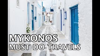 Things To Do in Mykonos, Greece | 4k