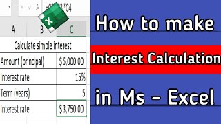 Ms - Excel me interest calculation kaise banaye l How to make interest calculation in Ms - Excel l