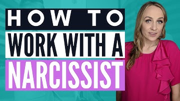 HOW TO WORK WITH A NARCISSISTIC BOSS (Dealing with a Narcissistic Boss)