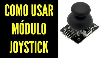 Como usar módulo joystick com Arduino
