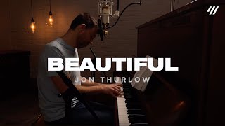 Beautiful (Worship Set) - Jon Thurlow