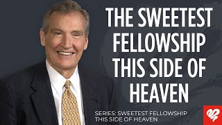 Adrian Rogers: How to Experience Fellowship with Jesus