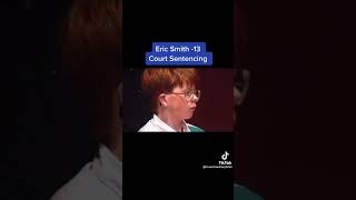 #Shorts #TikTok Credits to truecrimestoryteller  ERICK SMITH COURT SENTENCING PART 6