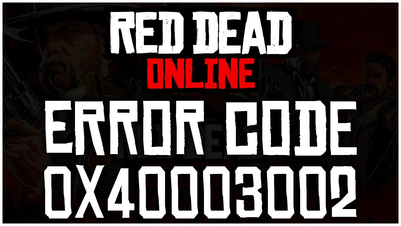 Hjelm studieafgift engagement How to Fix Red Dead Online Network Error Code 0x40003002! - YouTube