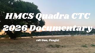 HMCS Quadra ITMB CTC 2026 Documentary | Memories