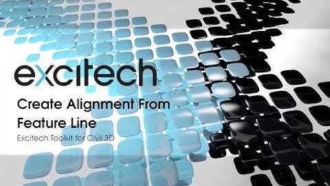 Excitech Toolkit for Civil 3D - Create Alignment From Feature Line