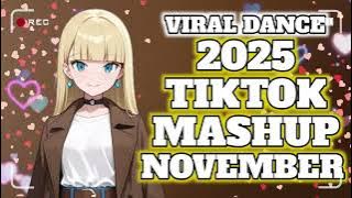 New Tiktok Mashup November 2025 Dance Craze/Sison Mashup