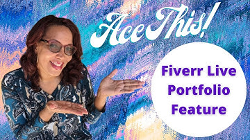 Ace This! Fiverr Live Portfolio Feature | Ace It With Ava