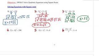 Algebra 2 - Unit 4 - Day 5 - Solve using Square Roots