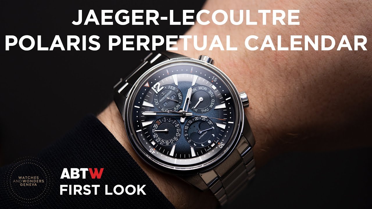 Jaeger-LeCoultre Polaris Perpetual Calendar: First Look at Watches &  Wonders 2022 | aBlogtoWatch - YouTube