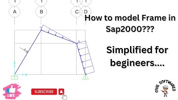 4.2- How to model frame in Sap 2000???